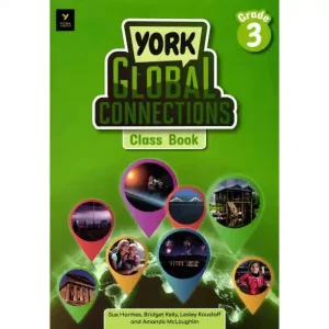 York Global Connections Grade 3 Class Book - York Press