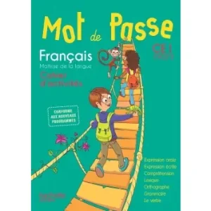 Mot de Passe Français Ce1 - Cahier Élève - Ed. 2016 (prix Special Liban)
