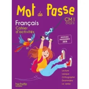 Mot de Passe Français Cm1 - Cahier Élève (prix Special Liban)