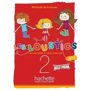 Les Loustics (6 Niveaux) Volume 2 Livre de L'élève + Cahier D'activités (a1) (prix Special Liban)