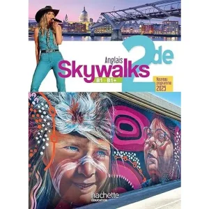 Skywalks 2de - Livre Élève - Ed. 2025
