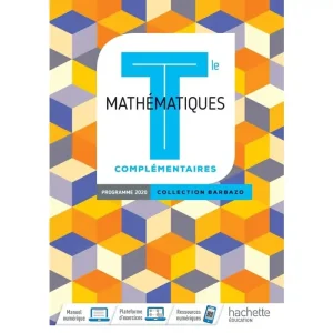 Barbazo Mathématiques Complémentaires Terminales - Livre Élève - Ed. 2020