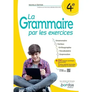 La Grammaire par les Exercices - 4e - 2025 - Cahier - Élève