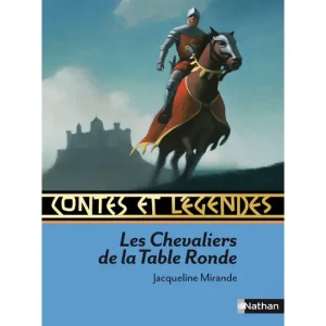 Contes et Légendes les Chevaliers de la Table Ronde