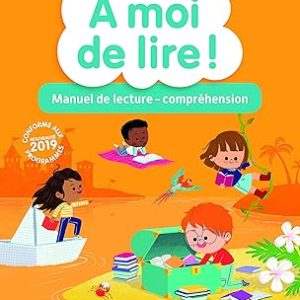 À Moi de Lire Cp (2019) - Manuel de Lecture Compréhension