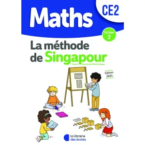 Méthode de Singapour Ce2 (2021) - Fichier de L'élève 2