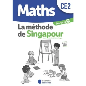 Méthode de Singapour - Cahier D'exercices 2 – Ce2 - Pratique Autonome - Edition 2021