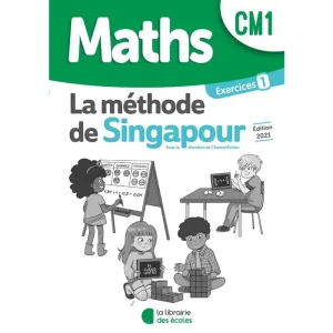 Méthode de Singapour - Cahier D'exercices 1 – Cm1 - Pratique Autonome - Edition 2021