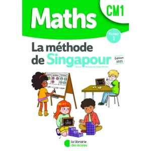 Méthode de Singapour Cm1 (2021) - Fichier de L'élève 1