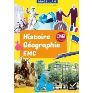Magellan - Histoire-géographie-emc Cm2 Ed. 2019 - Livre Élève