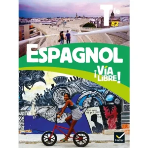 Via Libre Espagnol Tle - Éd. 2020 - Livre Élève