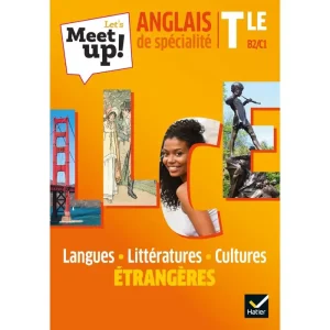 Let's Meet Up ! Llce Anglais Tle - Éd. 2020 - Livre Élève