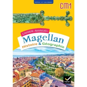 Magellan Histoire Géographie Cm1 - Ed. 2023 - Cahier de L'élève