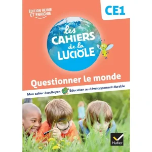 Les Cahiers de la Luciole Ce1 - Ed. 2023 - Questionner le Monde