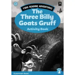 The Three Billy Goats Gruff Level 2 York Reading Adventures Workbook