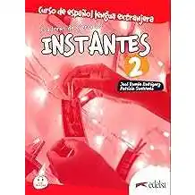 Instantes 2. Cuaderno de Ejercicios Paperback