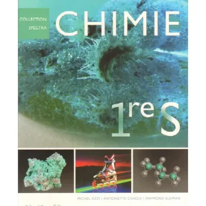 Chimie 1ere Scientifique Collection Spectrum